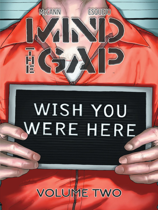 Title details for Mind the Gap (2012), Volume 2 by Jim McCann - Available